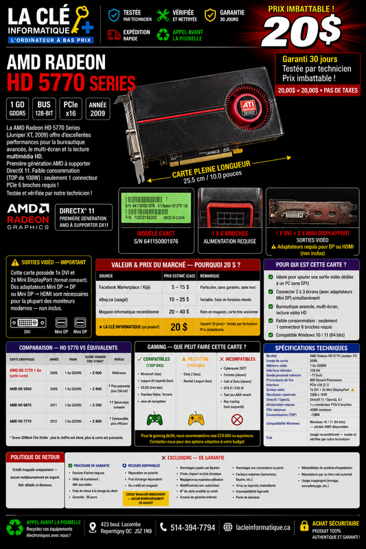 Affiche promotionnelle AMD Radeon HD 5770 1Go - LA CLÉ INFORMATIQUE 20$